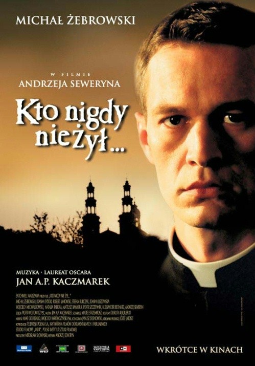 Kto nigdy nie żył...